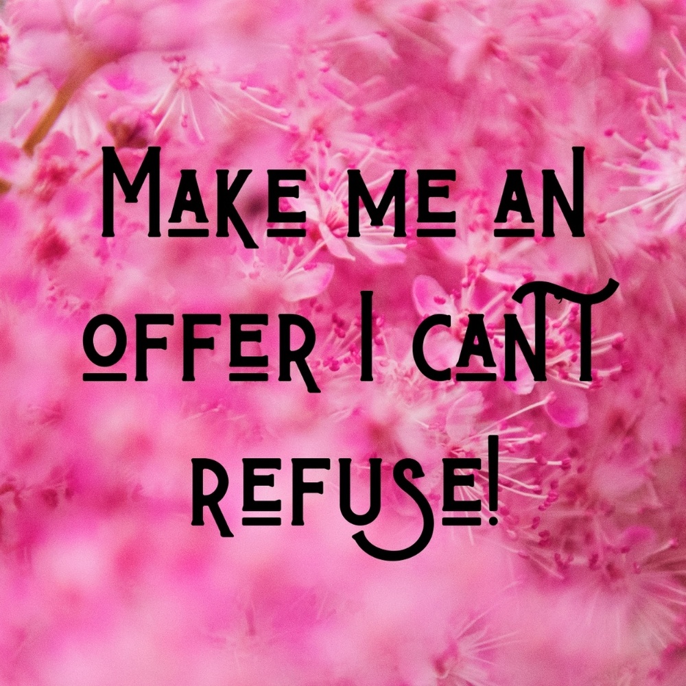 Make Me An Offer!!